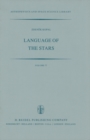 Image for Language of the Stars: A Discourse on the Theory of the Light Changes of Eclipsing Variables : v.77