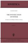 Image for The Intoxication of Power : An Analysis of Civil Religion in Relation to Ideology
