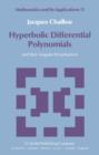 Image for Hyperbolic Differential Polynomials : and their Singular Perturbations