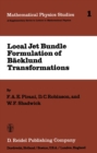 Image for Local Jet Bundle Formulation of Backland Transformations: With Applications to Non-Linear Evolution Equations