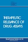 Image for Therapeutic Relevance of Drug Assays
