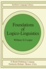 Image for Foundations of Logico-Linguistics: A Unified Theory of Information, Language, and Logic