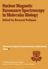 Image for Nuclear Magnetic Resonance Spectroscopy in Molecular Biology: Proceedings of the Eleventh Jerusalem Symposium on Quantum Chemistry and Biochemistry Held in Jerusalem, Israal, April 3-7, 1978 : 11