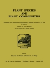 Image for Plant Species and Plant Communities: Proceedings of the International Symposium held at Nijmegen, November 11-12, 1976 in honour of Professor Dr. Victor Westhoff on the occasion of his sixtieth birthday