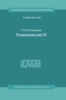 Image for IUTAM Symposium Transsonicum IV: proceedings of the IUTAM symposium held in Gottingen, Germany, 2-6 September 2002