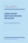 Image for Current and new directions in discourse and dialogue : v. 22