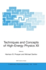 Image for Techniques and Concepts of High-Energy Physics XII