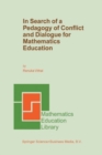 Image for In search of a pedagogy of conflict and dialogue for mathematics education