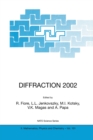 Image for DIFFRACTION 2002: Interpretation of the New Diffractive Phenomena in Quantum Chromodynamics and in the S-Matrix Theory