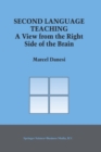Image for Second Language Teaching: A View from the Right Side of the Brain