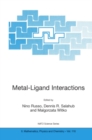 Image for Metal-ligand interactions: molecular-, nano-, micro-, and macro-systems in complex environments