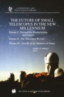 Image for Future of Small Telescopes in the New Millennium: Volume I - Perceptions, Productivities, and Policies Volume II - The Telescopes We Use Volume III - Science in the Shadows of Giants