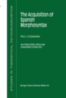 Image for Acquisition of Spanish Morphosyntax: The L1/L2 Connection