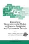 Image for Deposit and geoenvironmental models for resource exploitation and environmental security
