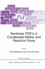 Image for Nonlinear PDE&#39;s in Condensed Matter and Reactive Flows