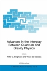 Image for Advances in the interplay between quantum and gravity physics