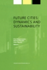 Image for Future cities: dynamics and sustainability : v. 1