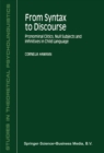 Image for From syntax to discourse: pronominal clitics, null subjects and infinitives in child language