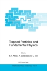 Image for Trapped particles and fundamental physics