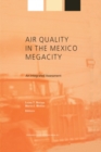 Image for Air quality in the Mexico megacity: an integrated assessment