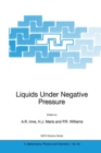 Image for Liquids Under Negative Pressure: Proceedings of the NATO Advanced Research Workshop of Liquids Under Negative Pressure Budapest, Hungary 23-25 February 2002