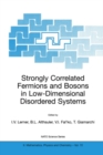 Image for Strongly Correlated Fermions and Bosons in Low-Dimensional Disordered Systems