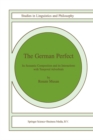 Image for German Perfect: Its semantic composition and its interactions with temporal adverbials