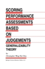 Image for Scoring performance assessments based on judgements: generalizability theory