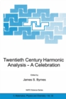 Image for Twentieth Century Harmonic Analysis: A Celebration