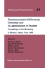 Image for Noncommutative Differential Geometry and Its Applications to Physics: Proceedings of the Workshop at Shonan, Japan, June 1999