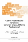 Image for Carbon filaments and nanotubes: common origins, differing applications?