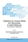 Image for Catalysis by Unique Metal Ion Structures in Solid Matrices: From Science to Application : v. 13