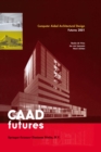 Image for Computer Aided Architectural Design Futures 2001: Proceedings of the Ninth International Conference held at the Eindhoven University of Technology, Eindhoven, The Netherlands, on July 8-11, 2011