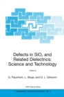 Image for Defects in SiO2 and related dielectrics: science and technology