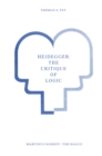 Image for Heidegger: The Critique of Logic