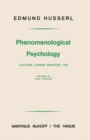 Image for Phenomenological Psychology: Lectures, Summer Semester, 1925