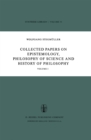 Image for Collected Papers on Epistemology, Philosophy of Science and History of Philosophy: Volume I