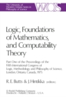 Image for Logic, Foundations of Mathematics, and Computability Theory: Part One of the Proceedings of the Fifth International Congress of Logic, Methodology and Philosophy of Science, London, Ontario, Canada-1975 : 9