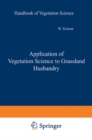 Image for Application of Vegetation Science to Grassland Husbandry and Agriculture