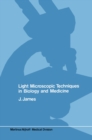 Image for Light microscopic techniques in biology and medicine
