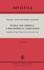 Image for Russia and America: A Philosophical Comparison: Development and Change of Outlook from the 19th to the 20th Century