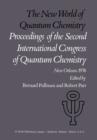 Image for The New World of Quantum Chemistry : Proceedings of the Second International Congress of Quantum Chemistry Held at New Orleans, U.S.A., April 19–24, 1976