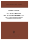 Image for Evolution of the Euclidean Elements: A Study of the Theory of Incommensurable Magnitudes and Its Significance for Early Greek Geometry