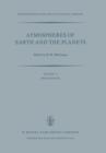 Image for Atmospheres of Earth and the Planets : Proceedings of the Summer Advanced Study Institute, Held at the University of Liege, Belgium, July 29—August 9, 1974