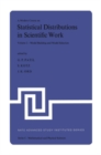 Image for Modern Course on Statistical Distributions in Scientific Work: Volume 2 - Model Building and Model Selection Proceedings of the NATO Advanced Study Institute held at the University of Calgary, Calgary, Alberta, Canada July 29 - August 10, 1974