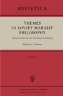 Image for Themes in Soviet Marxist Philosophy: Selected Articles from the &#39;Filosofskaja Enciklopedija&#39; : 37