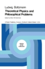 Image for Theoretical Physics and Philosophical Problems: Selected Writings