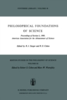 Image for Philosophical Foundations of Science: Proceedings of Section L, 1969, American Association for the Advancement of Science