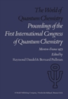 Image for The World of Quantum Chemistry: Proceedings of the First International Congress of Quantum Chemistry held at Menton, France, July 4-10, 1973