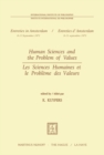 Image for Human Sciences and the Problem of Values / Les Sciences Humaines et le Probleme des Valeurs : 3